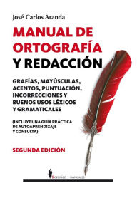 Title: Manual de ortografía y redacción, Author: Jose Carlos Aranda