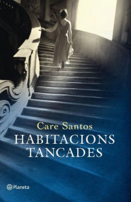 Title: Habitacions tancades, Author: Care Santos