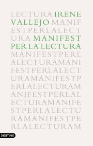 Title: Manifest per la lectura, Author: Irene Vallejo