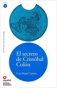 Title: El secreto de Cristobal Colon (Libro + CD), Author: Luis Maria Carrero