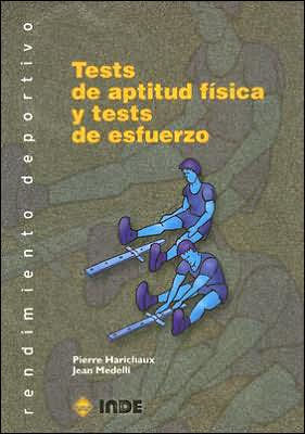 Tests de aptitud fisica y tests de esfuerzo: Evaluacion cientifica de la aptitud fisica (Scientific Evaluation of Medical Fitness)