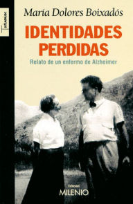 Title: Identidades perdidas, Author: Maria Dolores Boixadors Servat
