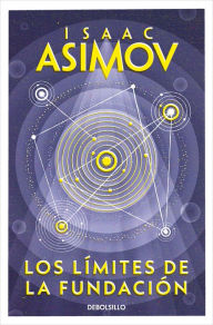 Title: Los límites de la Fundación (Foundation's Edge), Author: Isaac Asimov