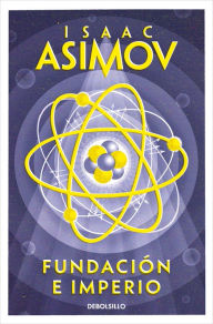 Title: Fundación e imperio (Foundation and Empire), Author: Isaac Asimov