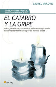 El catarro y la gripe