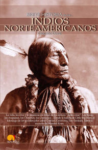 Breve historia de los indios norteamericanos