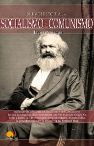 Title: Breve Historia Socialismo y Comunismo, Author: Javier Paniagua Fuentes