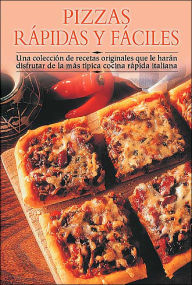Pizzas rapidas y faciles