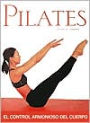 Pilates: El control armonioso del cuerpo