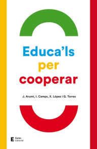 Title: Educa'ls per cooperar, Author: Joan Arumí