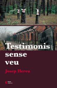 Title: Testimonis sense veu, Author: Josep Hereu