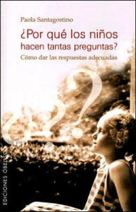 ¿Por qué los niños hacen tantas preguntas?