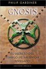 Gnosis. El Secreto del Templo de Salomn