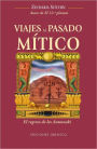 Viajes al pasado mitico