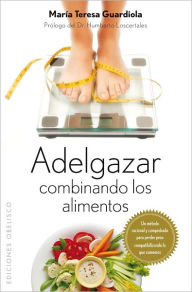 Adelgazar combinando los alimentos