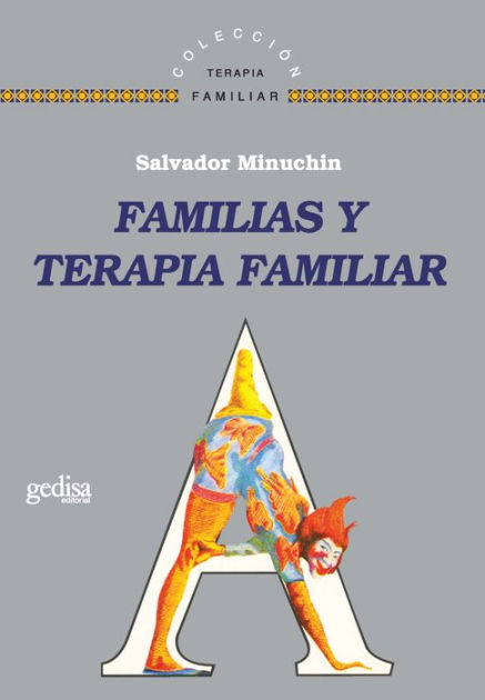 Familias Y Terapia Familiar (Families And Family Therapy) By Salvador ...