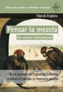 Pensar la mezcla: Un relato intercultural