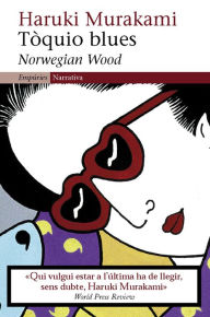 Title: Tòquio blues: Norwegian Wood, Author: Haruki Murakami