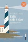 L'illa dels 5 fars: Un recorregut per les claus de la comunicació