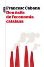 Deu èxits de l'economia catalana