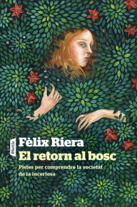 Title: El retorn al bosc, Author: Fèlix Riera