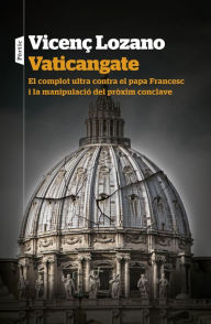 Title: Vaticangate, Author: Vicenç Lozano