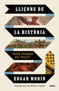 Title: Lliçons de la història, Author: Edgar Morin