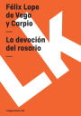 La Devocion Del Rosario/ The Devotion of the Rosary