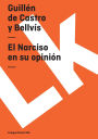El Narciso En Su Opinion