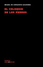 El Coloquio De Los Perros