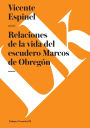 Vida Del Escudero Marcos De Obregon / Life of the Squire Marcos De Obregon