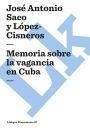 Memoria Sobre La Vagancia En Cuba