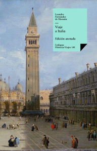 Title: Viaje a Italia, Author: Leandro Fernández de Moratín