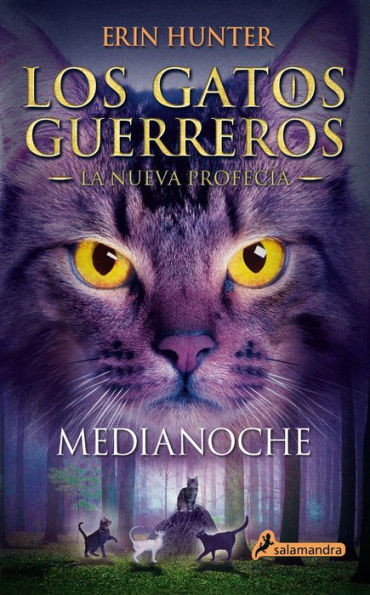 Medianoche (Los gatos guerreros: La nueva profecía 1)