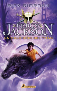 Title: La maldición del titán (The Titan's Curse), Author: Rick Riordan