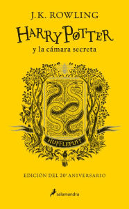 Title: Harry Potter y la cámara secreta (20 Aniv. Hufflepuff) / Harry Potter and the C hamber of Secrets (Hufflepuff), Author: J. K. Rowling