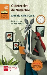 Title: O detective de Nullarbor, Author: Antonio Yánez Casal