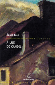 Title: Á lus do candil, Author: Ánxel Fole