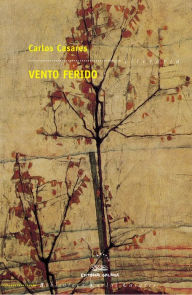 Title: Vento ferido, Author: Carlos Casares