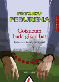 Title: Goizuetan bada gizon bat, Author: Patziku Perurena