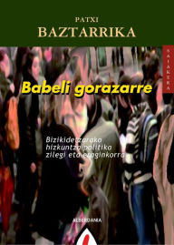 Title: Babeli gorazarre, Author: Patxi Baztarrika