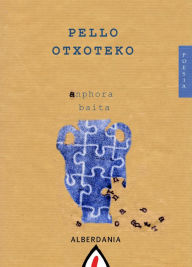 Title: Anphora baita, Author: Pello Otxoteko