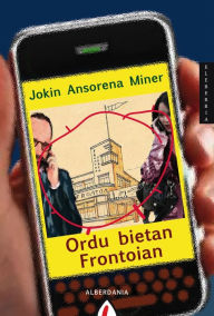 Title: Ordu bietan frontoian, Author: Jokin Ansorena