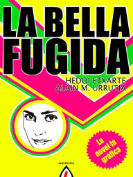 Title: La bella fugida, Author: Hedoi Etxarte