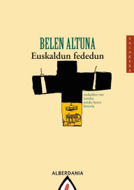 Title: Euskaldun fededun, Author: Belen Altuna