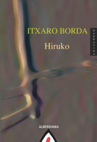Title: Hiruko, Author: Itxaro Borda