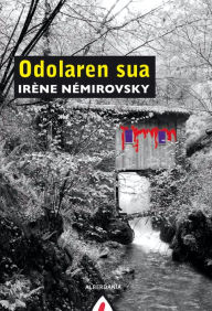 Title: Odolaren sua, Author: Irène Némirovsky