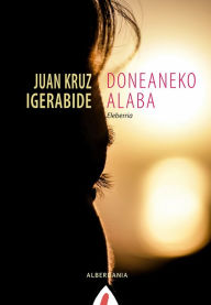 Title: Doneaneko alaba, Author: Juan Kruz Igerabide