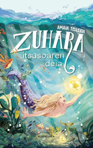 Title: Zuhara. Itsasoaren deia, Author: Amaia Telleria