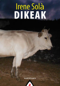 Title: Dikeak, Author: Irene Solà